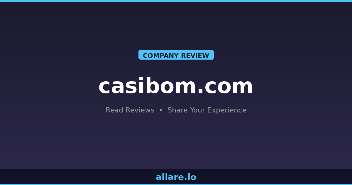 Read Casibom Review — Overview, Features, and User Experiences